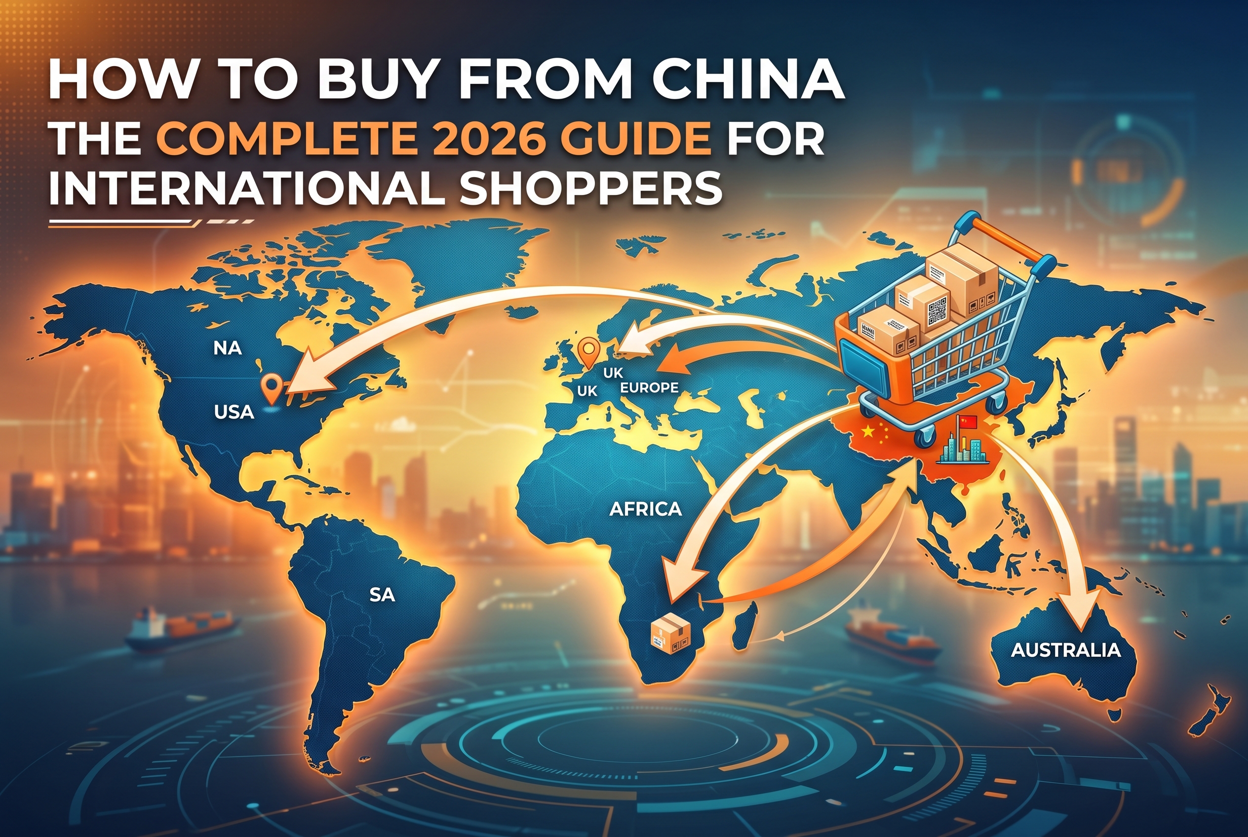 How to Buy from China: The Complete 2026 Guide featured image