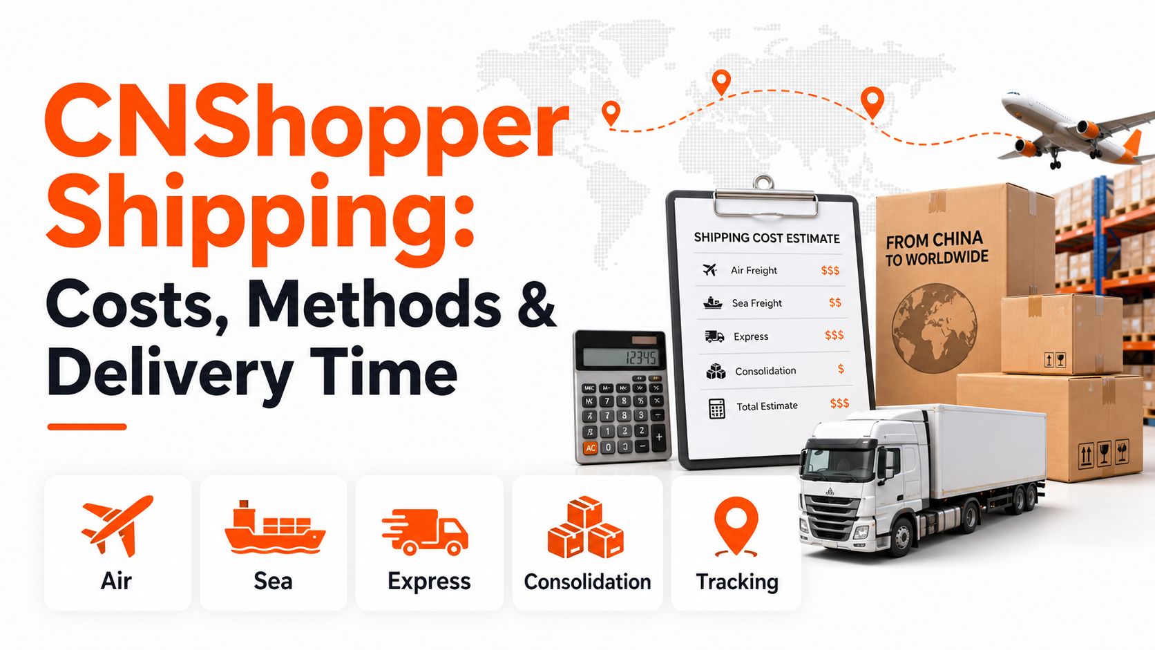 CNShopper shipping costs methods delivery time air sea express consolidation and tracking