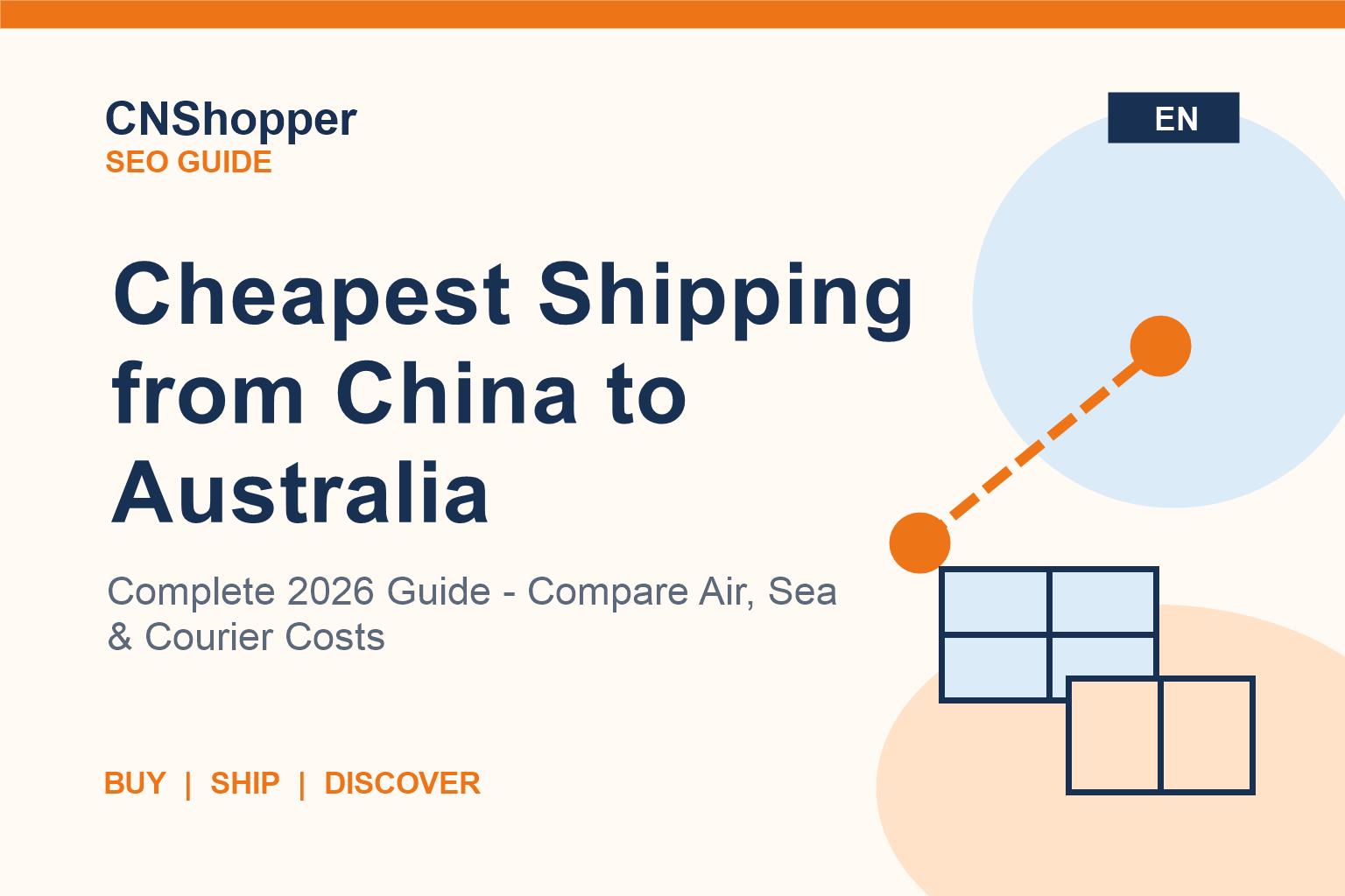 Cheapest shipping from China to Australia guide comparison chart