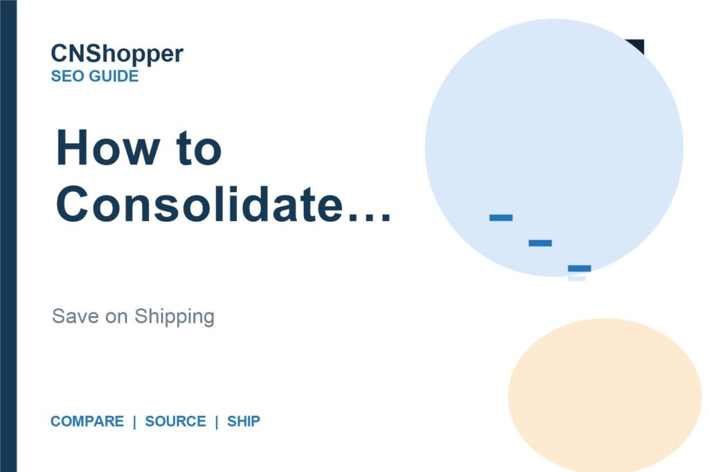 Package consolidation guide showing combined boxes and savings from China shipping