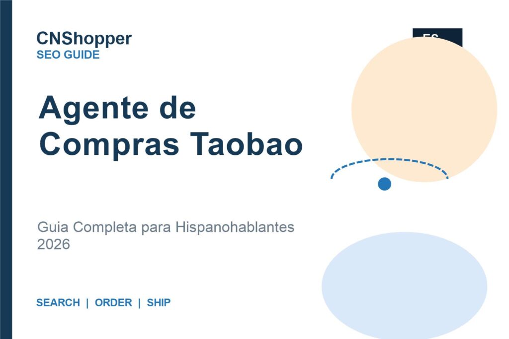Agente de Compras Taobao - Guia para comprar en Taobao desde Latinoamerica con un agente de compras chino