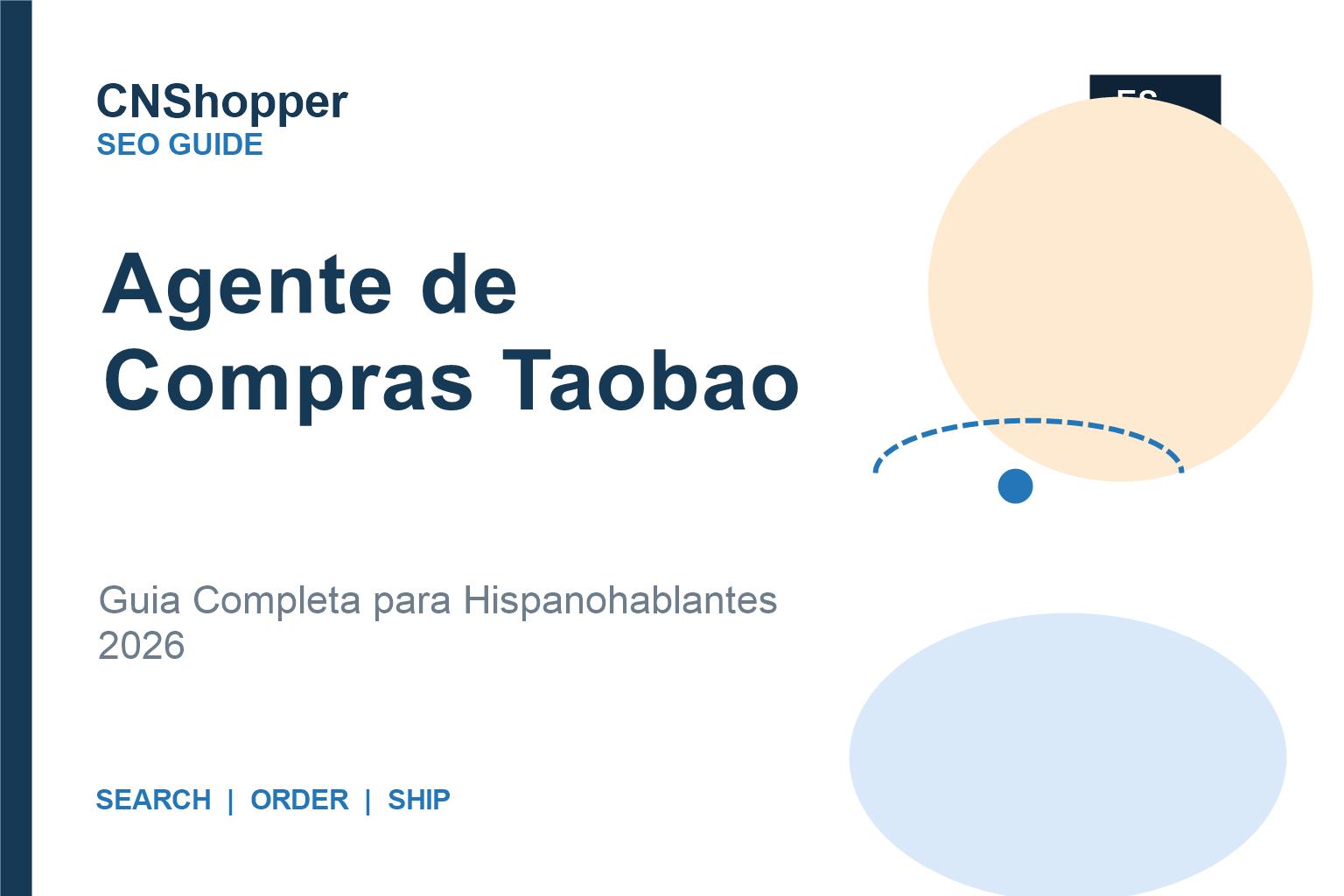 Agente de Compras Taobao - Guia para comprar en Taobao desde Latinoamerica con un agente de compras chino