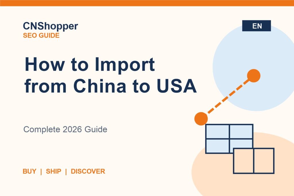 How to Import from China to USA Complete 2026 Guide featured image
