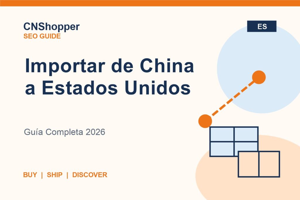 Importar de China a Estados Unidos Guia Completa 2026 imagen destacada