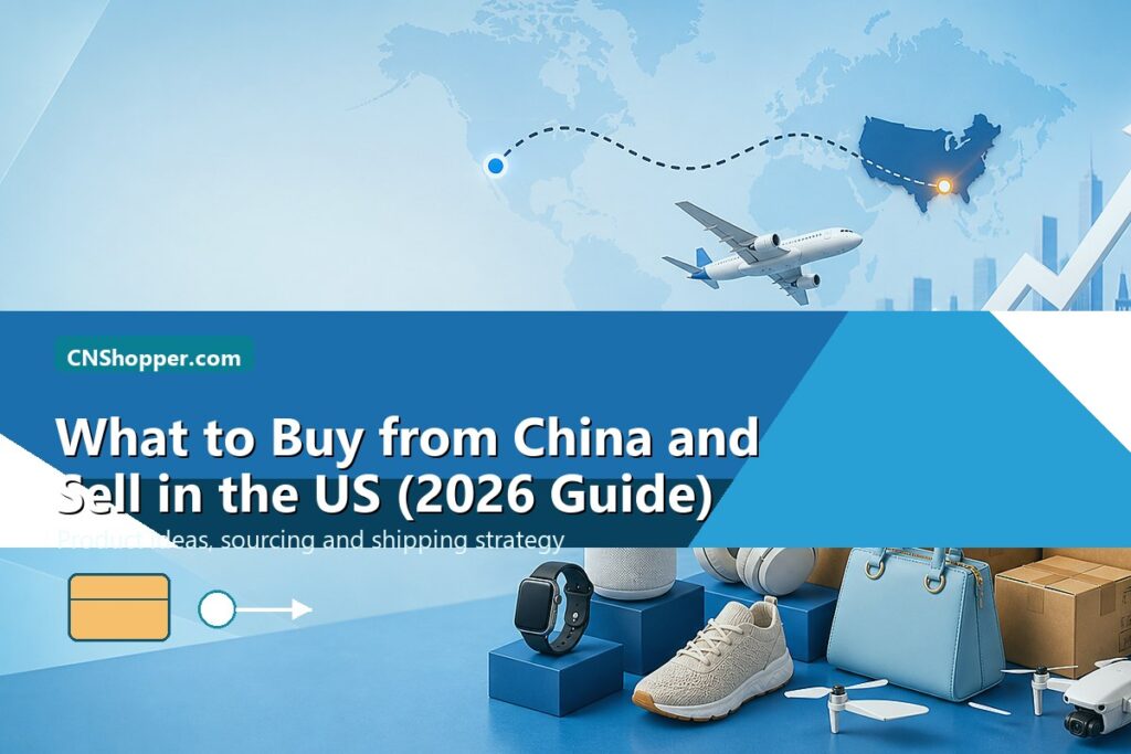 CNShopper.com cover for products to buy from China and sell in the US